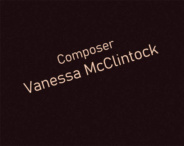 Composer Vanessa McClintock
